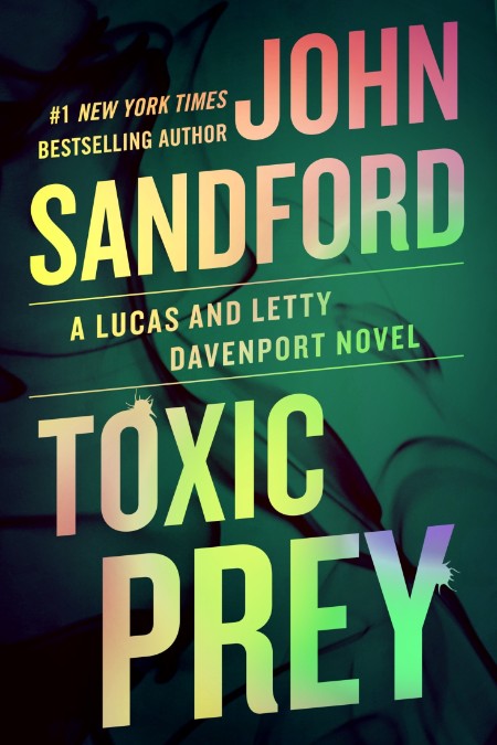 Toxic Prey by John Sandford 8d3975b7c9a97e48e62dab1a4e35eadb