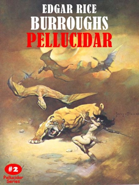 Pellucidar by Edgar Rice Burroughs 9d45f8b25353a07e71a5250fc8f4f3e5