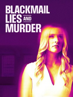 Blackmail Lies And Murder (2024) 1080p WEB H264-CBFM