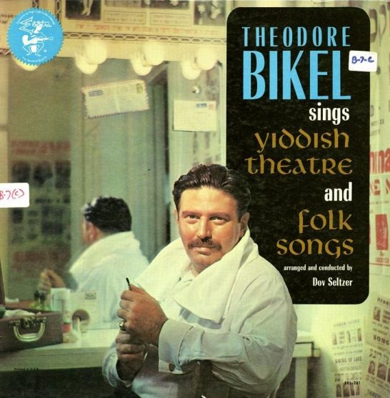 Theodore Bikel - Yiddish Theatre & Folk Songs