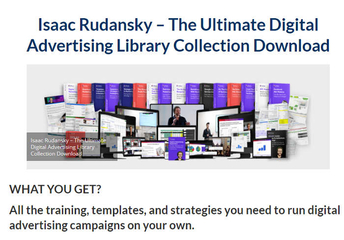Isaac Rudansky – The Ultimate Digital Advertising Library Collection Download 2024