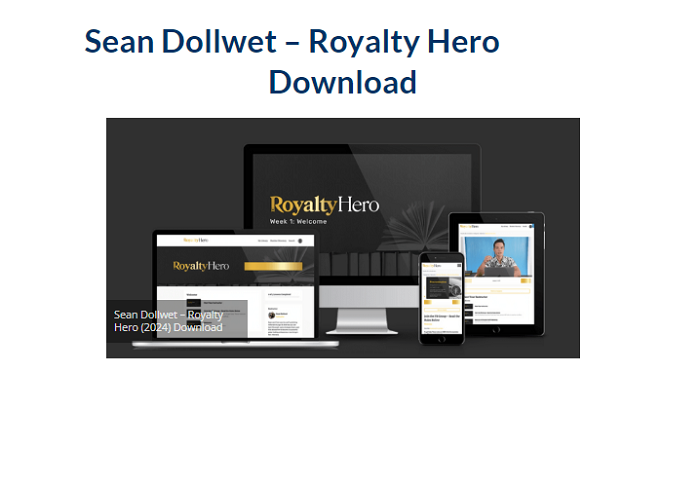 Sean Dollwet – Royalty Hero Download  2024