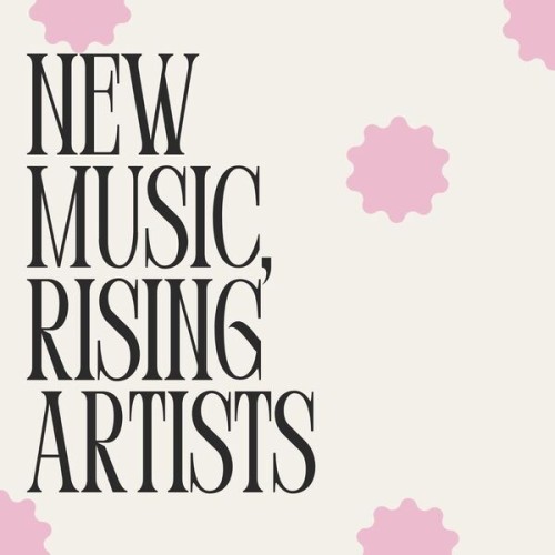 New Music, Rising Artists (2024)