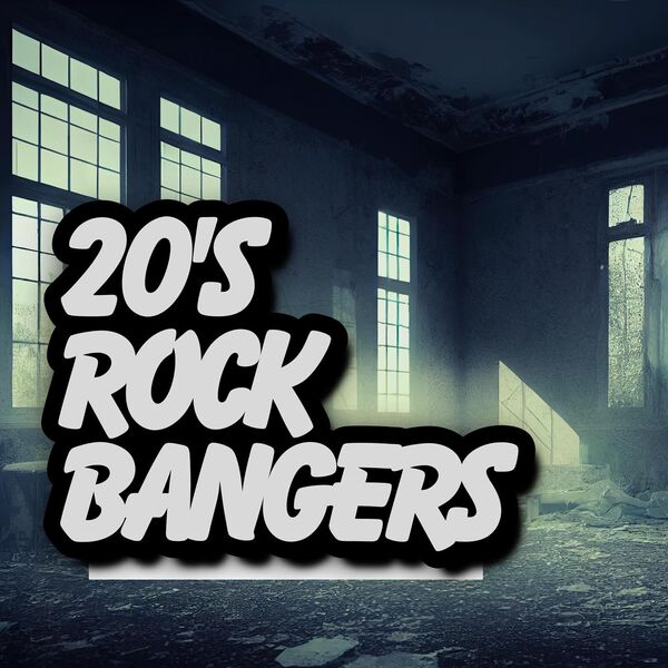 VA - 20's Rock Bangers 2024