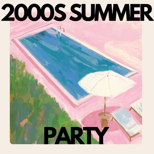 VA - 2000s Summer Party 2024