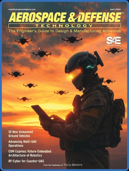 Aerospace & Defense Technology - April 2024 67d74616aa1fdc0091305e379f3a3dcf