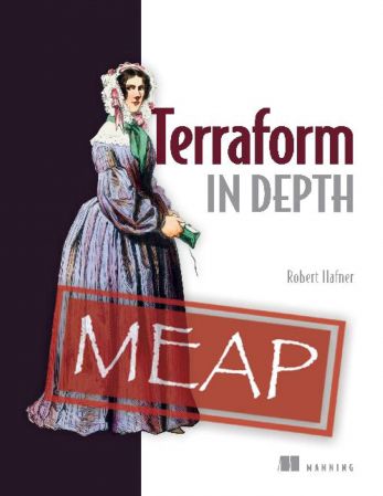 Terraform in Depth (MEAP V05)