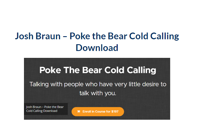 Josh Braun – Poke the Bear Cold Calling Download 2024