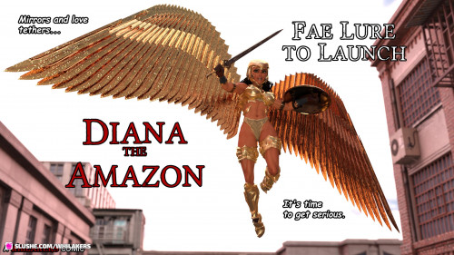 Whilakers - Diana the Amazon - Fae Lure to Launch