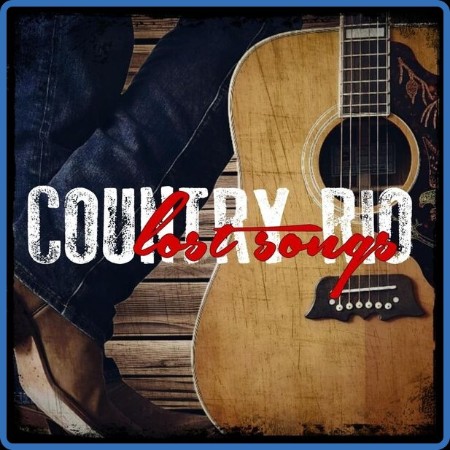 COUNTRY RIO - Lost Songs (2024)