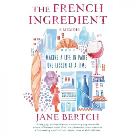 Jane Bertch - (2024) - The French Ingredient (Memoirs)  C53160f9346625d496426b546d3d6879