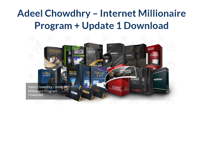 Adeel Chowdhry – Internet Millionaire Program + Update 1 Download 2024