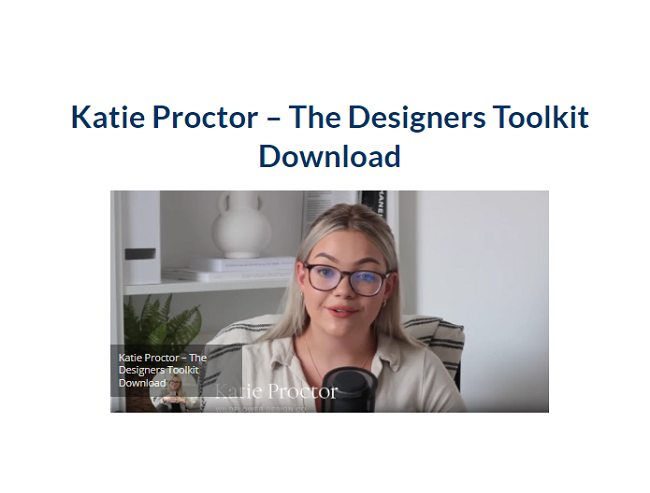 Katie Proctor – The Designers Toolkit Download 2024