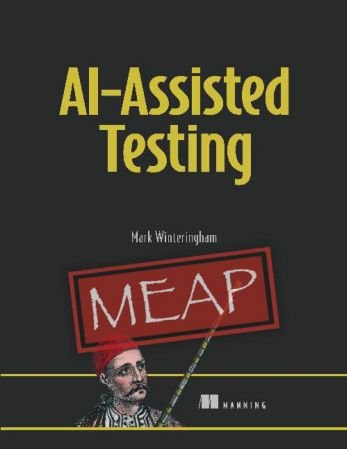 AI-Assisted Testing (MEAP V03)