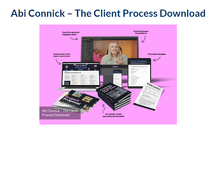 Abi Connick – The Client Process Download 2024