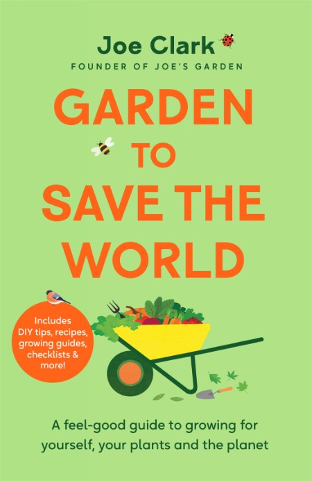 Garden to Save the World by Joe Clark