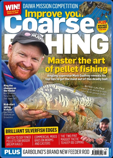 Improve Your Coarse Fishing - Issue 414 - April 9, 2024