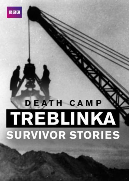 Treblinka: Obóz śmierci / Death Camp Treblinka: Survivor Stories (2012) PL.1080p.WEB-DL.H.264-OzW  / Lektor PL