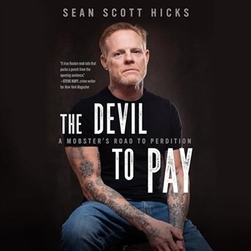 The Devil to Pay: A Mobster's Road to Perdition [Audiobook]