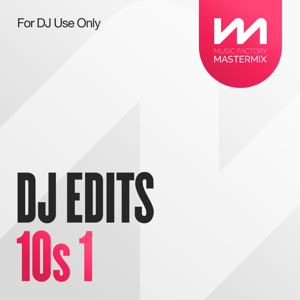 N/A - Mastermix DJ Edits 10s 1 2013