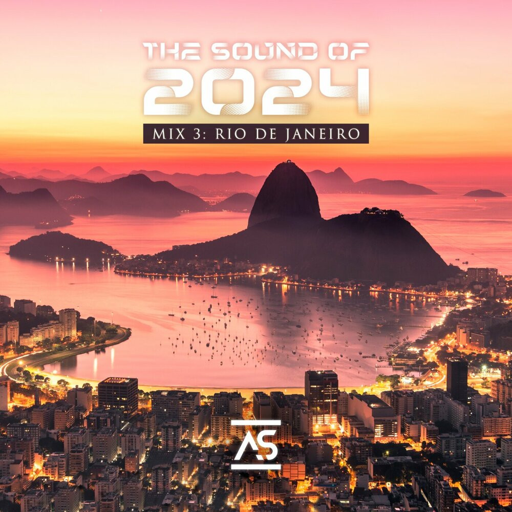 The Sound of 2024 Mix 3: Rio De Janeiro (2024)