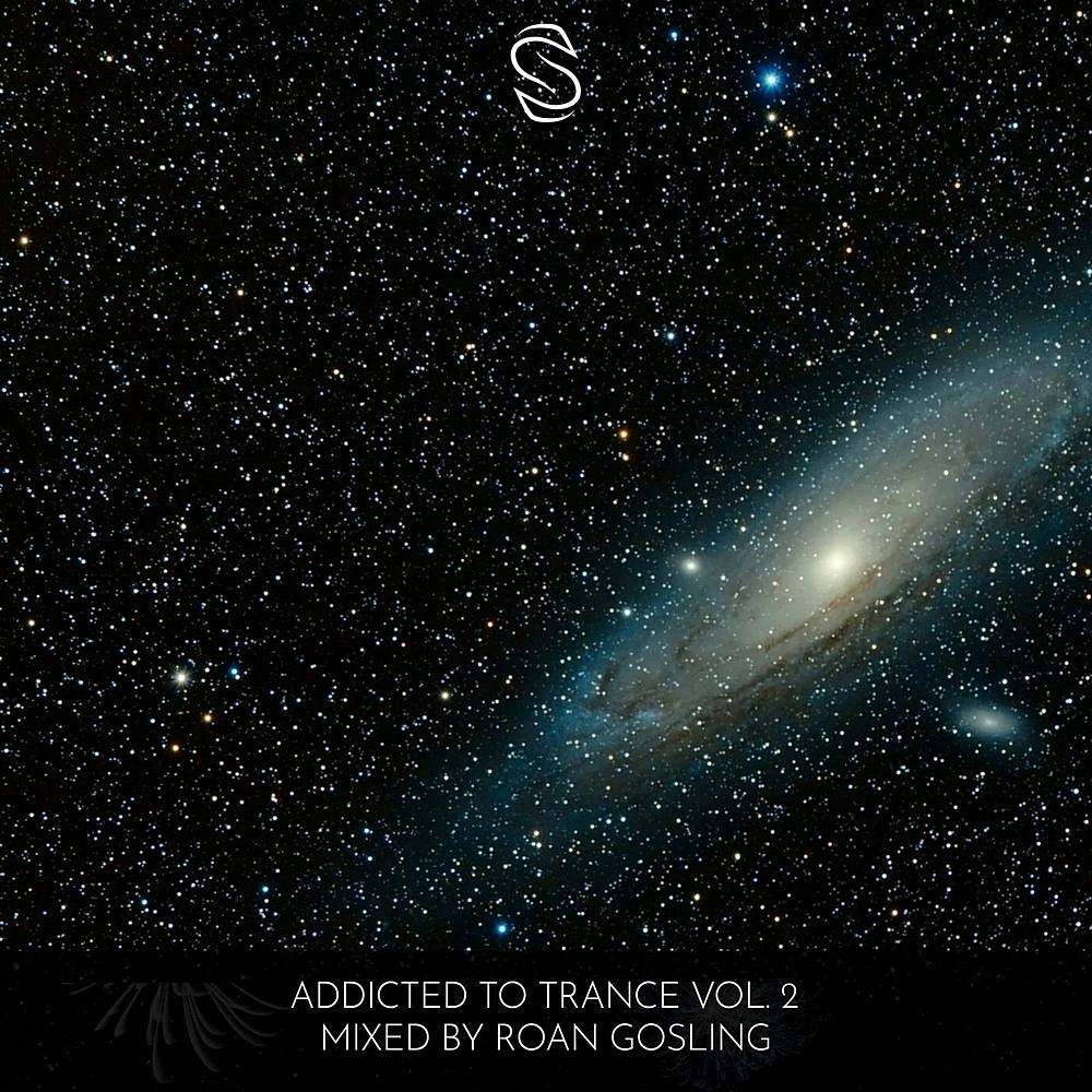 Addicted to Trance Vol 2 - Mixed by Roan Gosling (