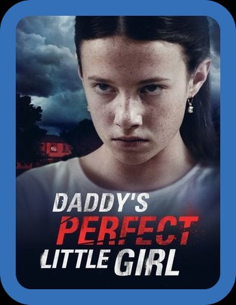 Daddys Perfect Little Girl (2021) 720p WEBRip x264 AAC-YTS