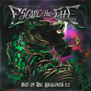Escape the Fate - Out of the Shadows [2.0 Deluxe] (2023)
