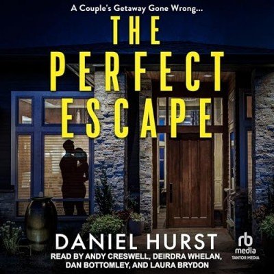 The Perfect Escape by Daniel Hurst (Audiobook)
