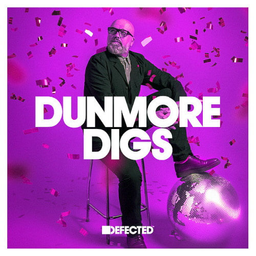 Defected Dunmore Digs Part 04 (2024)