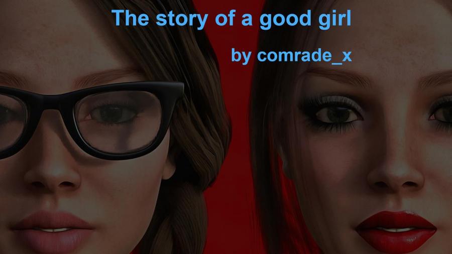 The Story Of A Good Girl Ver.1.0 by comrade_x Porn Game