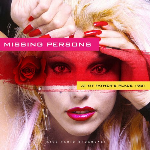 Missing Persons – At My Father’s Place 1981 (2024)