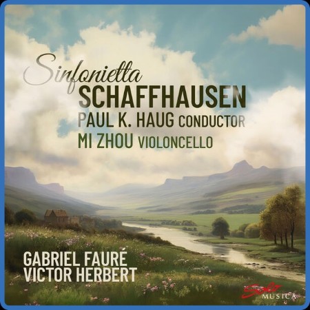 Sinfonietta Schaffhausen - Fauré & Herbert: Orchestral Works (2024)
