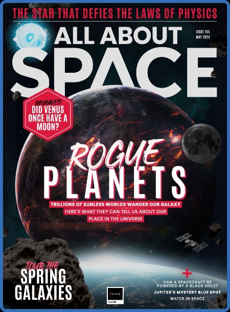 All About Space - Issue 155 - 18 April (2024)