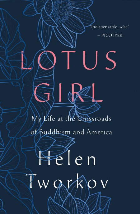 Lotus Girl by Helen TWorkov