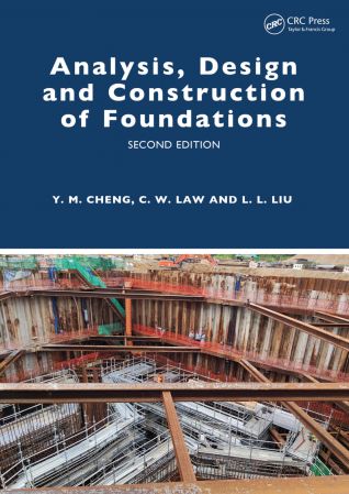 Analysis, Design and Construction of Foundations, 2nd Edition