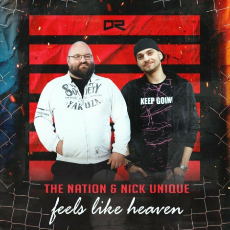 The Nation & Nick Unique   Feels Like Heaven 2024.04.19