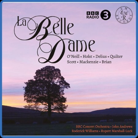 The BBC Concert Orchestra - La belle dame (2024)