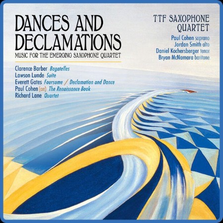 TTF Saxophone Quartet - Dances & Declamations (2024)