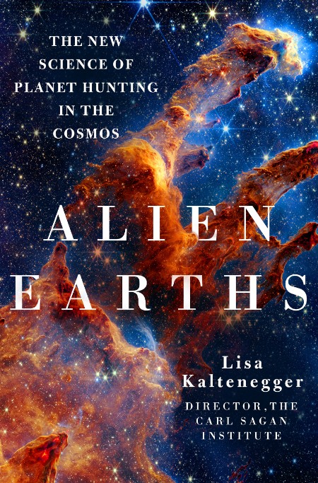 Alien Earths by Dr. Lisa Kaltenegger