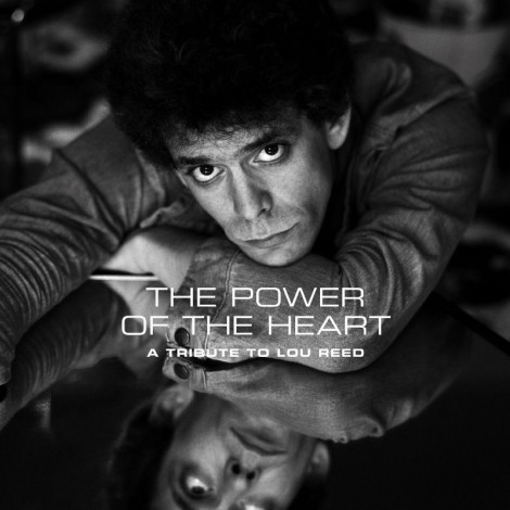 VA   The Power of the Heart: A Tribute to Lou Reed 2024