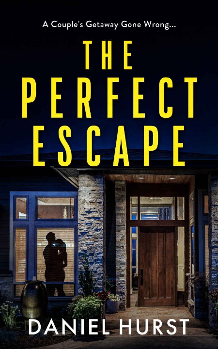 The Perfect Escape by Daniel Hurst