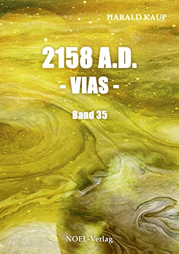 Cover: Harald Kaup - 2158 A.D. Vias