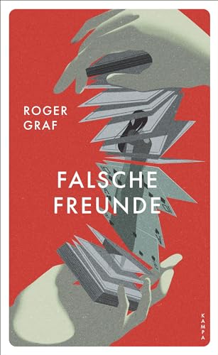 Cover: Graf, Roger - Falsche Freunde