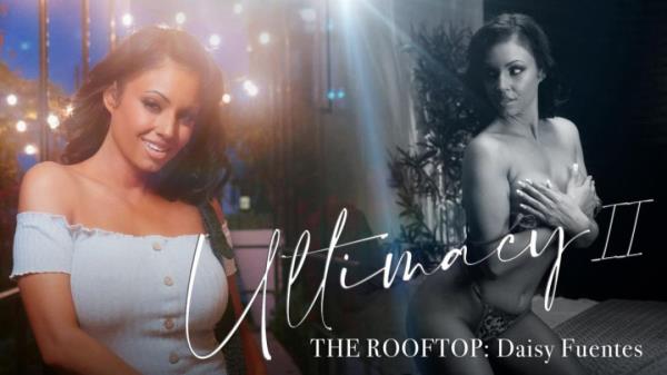 Daisy Fuentes - Ultimacy II Episode 3. The Rooftop [FullHD 1080p]