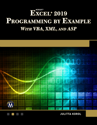 Microsoft Excel 2019 Programming by Example with VBA, XML, and ASP (True EPUB)