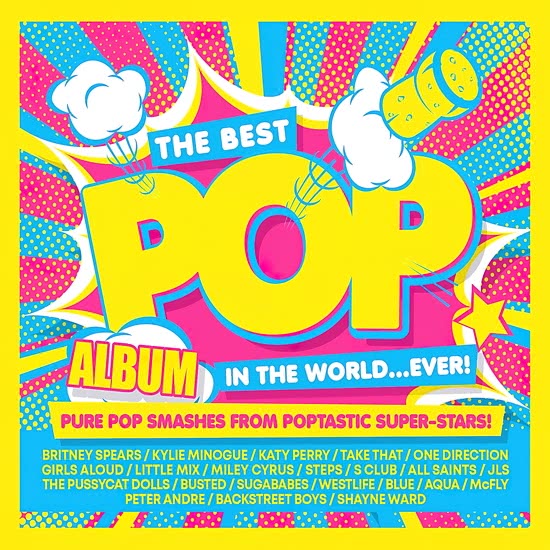 The Best Pop Album in the World...ever! Pure Pop Smashes from Poptastic Super-stars!