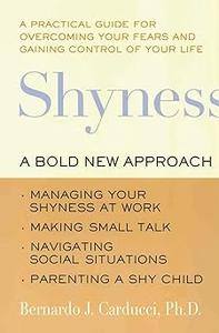 Shyness A Bold New Approach