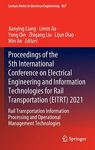 Proceedings of the 5th International Conference on Electrical Engineering and Information Technologies for Rail Transportation