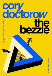The Bezzle A Martin Hench Novel